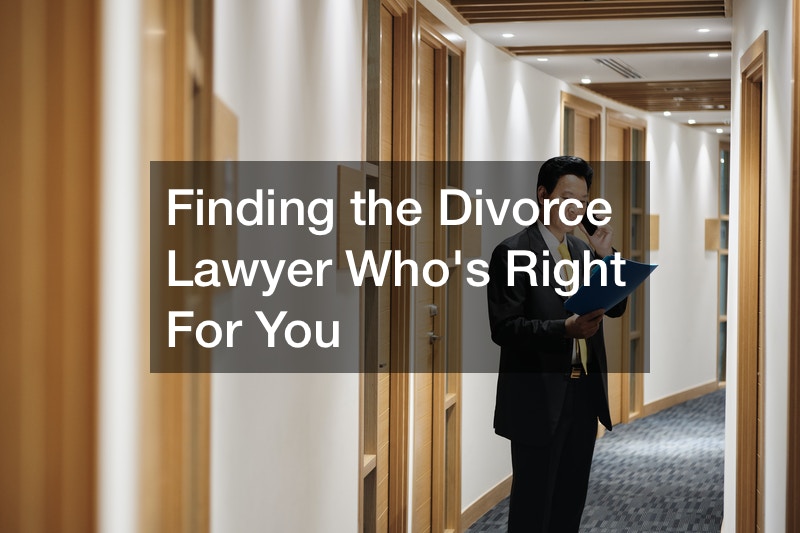 Finding the Divorce Lawyer Who is Right For You