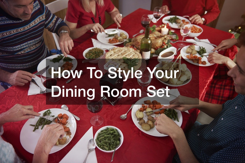 How To Style Your Dining Room Set