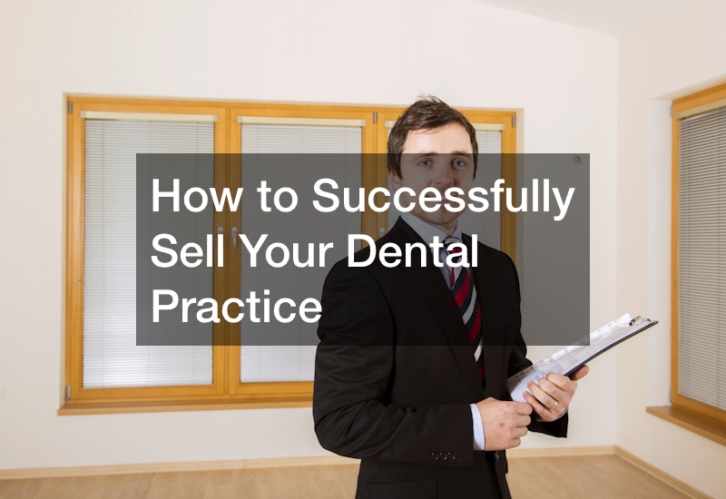 How to Successfully Sell Your Dental Practice