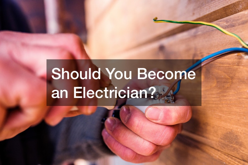 Should You Become an Electrician?