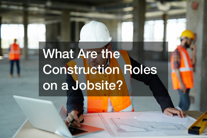What Are the Construction Roles on a Jobsite?