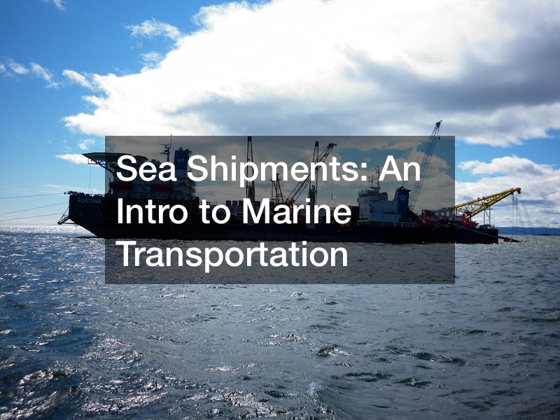 Sea Shipments  An Intro to Marine Transportation