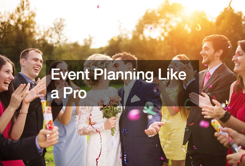 Event Planning Like a Pro